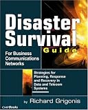 Disaster Survival Guide for Business Communications Networks