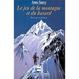 Le jeu de la montagne et du hasardpar Anne Sauvy
