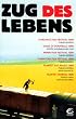Zug des Lebens