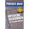 POCKET-QUIZ: Optische Illusionen: 50 visuelle R�tsel. F�r Erwachsene