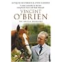 Vincent O'Brien: The Official Biography