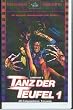 Tanz der Teufel 1 [VHS]