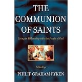 The Communion of Saints: Living in Fellowship With the People of God
