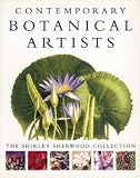 Contemporary Botanical Artists: The Shirley Sherwood Collection