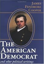 American Democrat and Other Political Writings