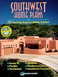 Books : Southwest Home Plans: 138 Sun-Loving Designs for Building Anywhere