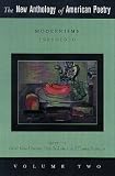 The New Anthology of American Poetry: Modernisms - 1900-1950 v. 2 (New Anthology of American Poetry)