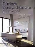 El�ments d'une architecture gourmande