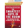 The Smartest Guys in the Room: The Amazing Rise and Scandalous Fall of Enron by Bethany McLean and Peter Elkind
