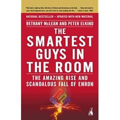 The Smartest Guys in the Room: The Amazing Rise and Scandalous Fall of Enron