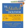 The Skilled Facilitator Fieldbook (Jossey-Bass Business & Management)