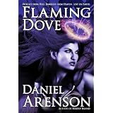 Flaming Doveby Daniel Arenson