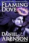 Flaming Dove: A Dark Fantasy Novel