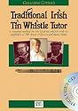 The Irish Tin Whistle Tutor (Book & CD)
