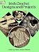 Irish Crochet Designs and Projects (Dover Needlework)