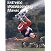 Extreme Wakeboarding Moves (Behind the Moves)