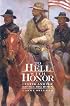 To Hell With Honor: Custer and the Little Big Horn