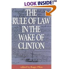 The Rule of Law in the Wake of Clinton