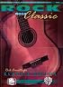 Mel Bay Rock Goes Classic: Rock Favorites for Classical Guitar