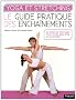 Yoga et stretching : Le guide pratique des encha�nements