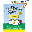 The Accounting Game, 2E: Basic Accounting Fresh from the Lemonade Stand