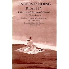 Understanding Reality: A Taoist Alchemical Classic