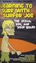 Learning to Surf with Surfer Joe, Part 1 -- The Ocean, You & Your Board [VHS]