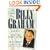 The Collected Works of Billy Graham: Three Bestselling Works Complete in One Volume (Angels, How to Be Born Again, and The Holy Spirit)