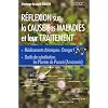 R��flexion sur la cause des maladies et sur leur traitement