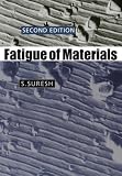 Fatigue of Materials (Cambridge Solid State Science Series) Second Edition