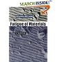 Fatigue of Materials (Cambridge Solid State Science Series) Second Edition