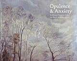 Opulence & anxiety : landscape paintings from the Royal Academy of Arts