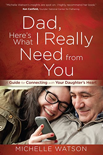 Dad, Here's What I Really Need from You