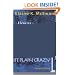 How to Deal With Parents Who Are Angry, Troubled, Afraid, or Just Plain Crazy Second Edition