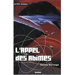 Trilogie des Ab�mes, Tome 3 : L'appel des ab�mes