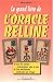 Le grand livre de l'oracle Belline (Paperback) by Marie Delclos