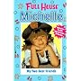 My Two Best Friends (Full House Michelle)