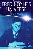 Fred Hoyle s Universe