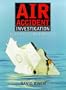Air Accident Investigation