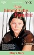 Eine himmlische Familie. Marys Story