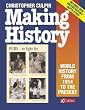 Making History: World History from 1914 to the Present Day