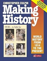 Making History: World History from 1914 to the Present Day