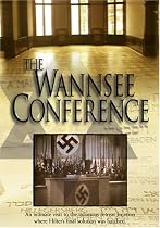 Streaming The Wannsee Conference Online.