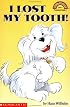 I Lost My Tooth! (Hello Reader!, Level 1)