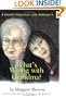What's Wrong with Grandma?: A Family's Experience with Alzheimer's