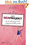 Das Sexprojekt: Wie ich (mich) auszog...