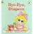 Bye-Bye, Diapers (Muppet Babies Big Steps)