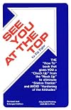 See You at the Top = Formerly Entitled Biscuits, Fleas, and Pump Handles (Motivational Series)