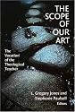 The Scope of Our Art: The Vocation of the Theological Teacher