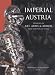 Imperial Austria: Treasures of Art, Arms & Armor from the State of Styria